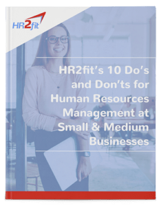hr2fit 10 dos and don'ts for small business HR